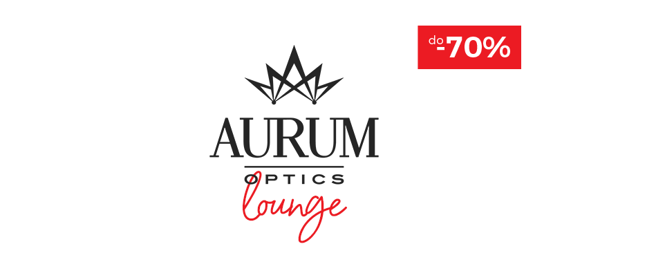 Aurum Lounge - promocje na okulary nawet 70%!