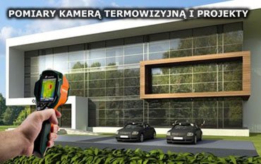 Badania termowizyjne i projekty termomodernizacji. Pomiary kamerą termowizyjną.