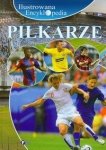 Ilustrowana encyklopedia Piłkarze 