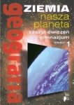 Geografia Moduł 1 Zeszyt ćwiczeń Ziemia nasza planeta 