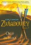 Zwiadowcy Księga 7 Okup za Eraka 