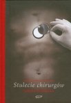Stulecie chirurgów 