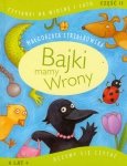 Bajki mamy Wrony Uczymy się czytać część 2 