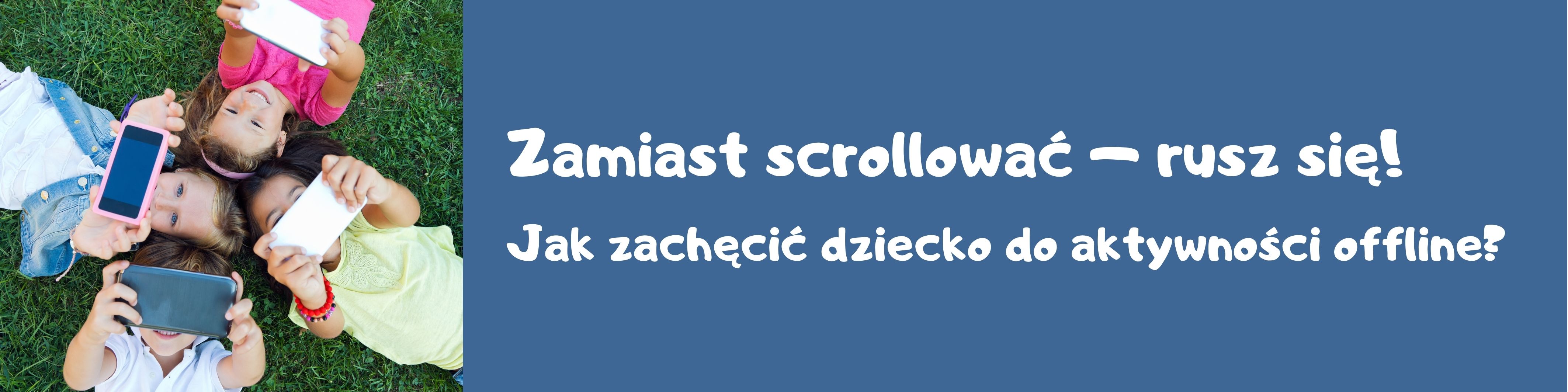 jak zachęcić dziecko do aktywności