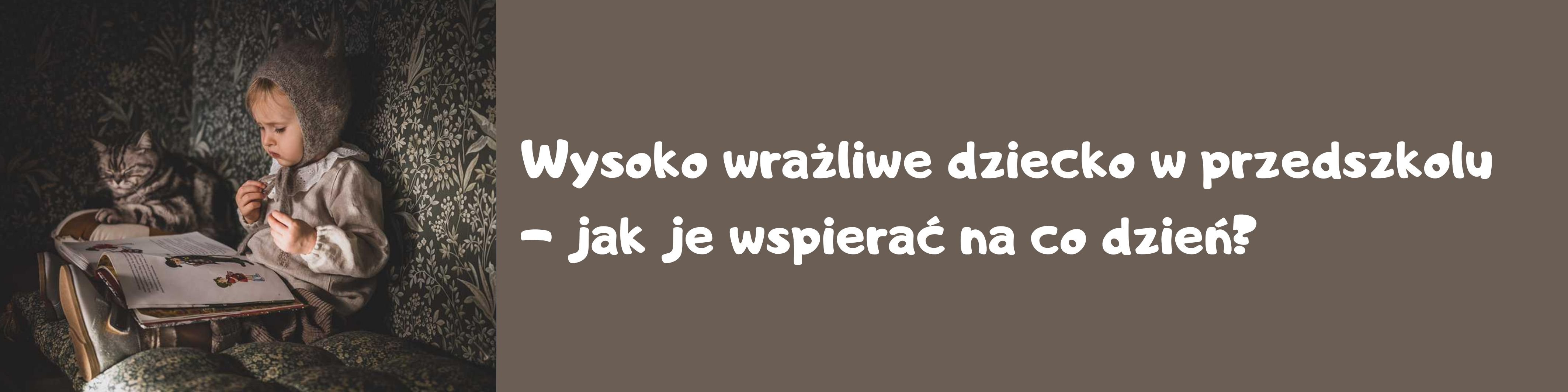 Wysoko wrażliwe dziecko 