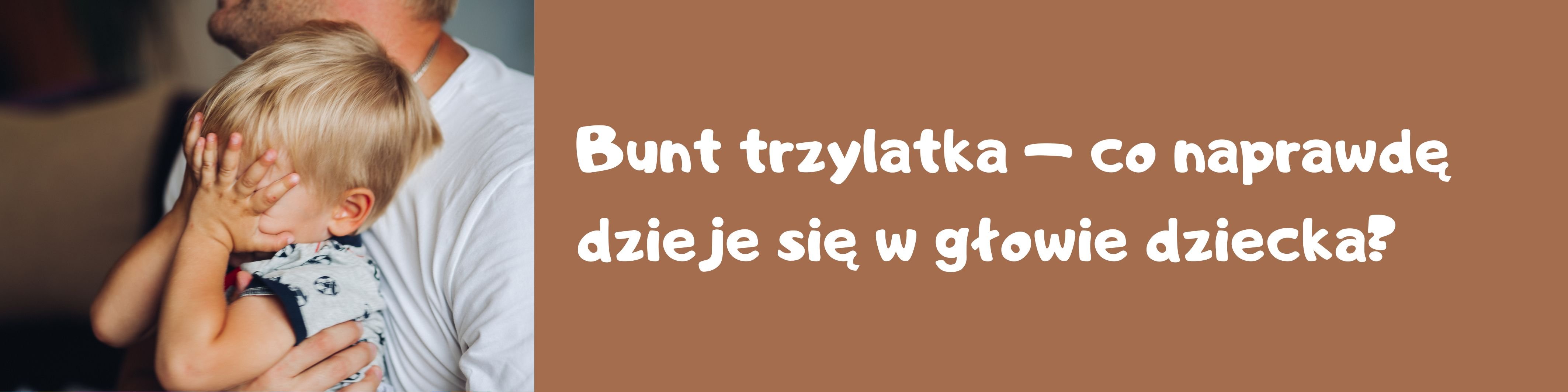 bunt trzylatka