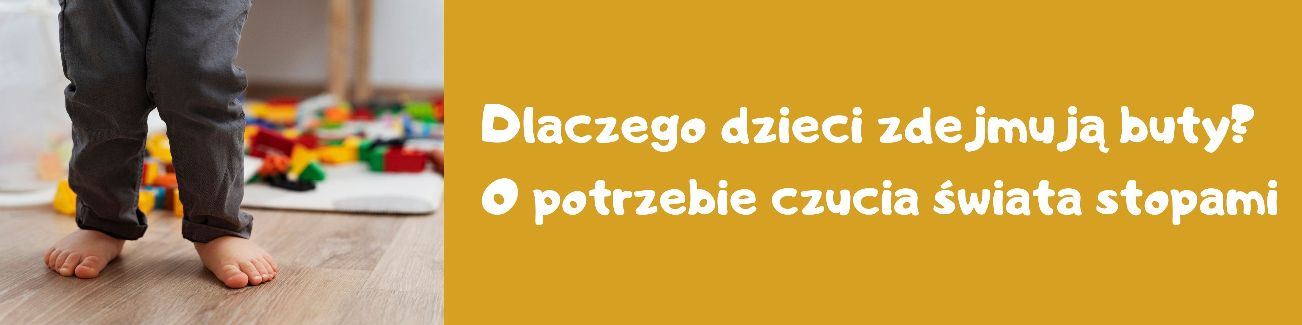 dzieci nie chcą nosić butów