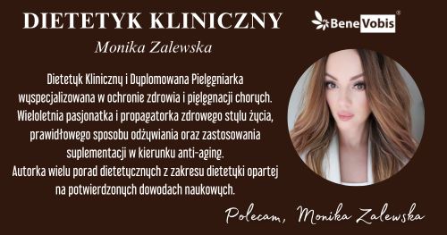 Dietetyk kliniczny Monika Zalewska