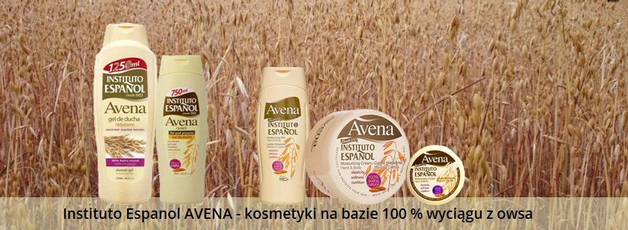 Instituto Espanol - kosmetyki AVENA na bazie 100 % wyciągu z owsa
