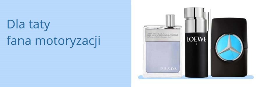 Perfumy_dla_taty_fana_motoryzacji