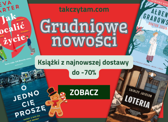 Dostawa nowości - Książki, które przyjechały w najnowszej dostawie do Tak Czytam! - Zobacz!