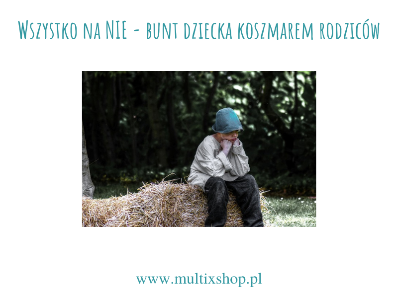 bunt-dziecka-multix-shop-blog