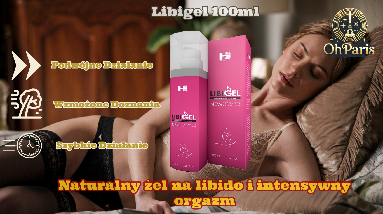 Libigel 100ml – naturalny żel na libido dla kobiet