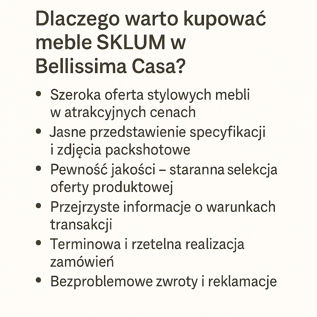 Infografika z powodami, dla których warto kupować meble SKLUM w Bellissima Casa – przejrzystość, jakość, korzystne warunki zakupów