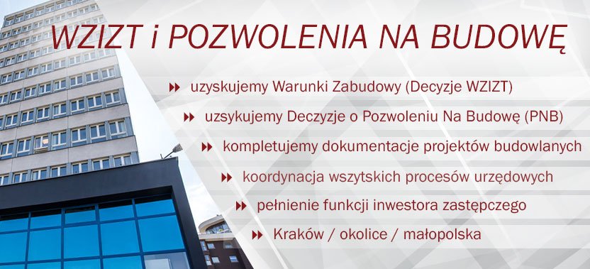 Załatwianie pozwoleń na budowę i Warunków Zabudowy WZiZT - Kraków