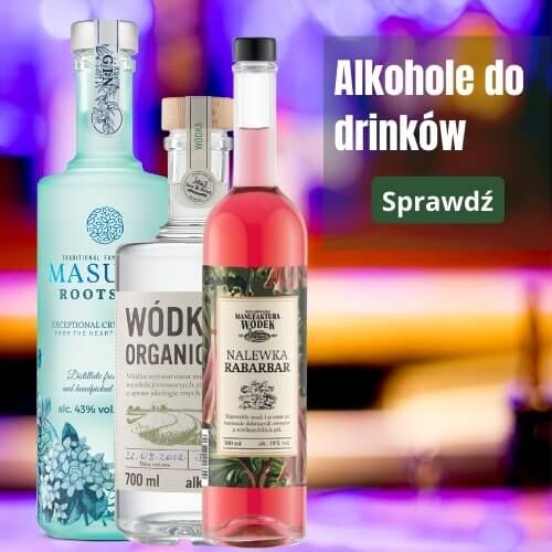 alkohole do drinków