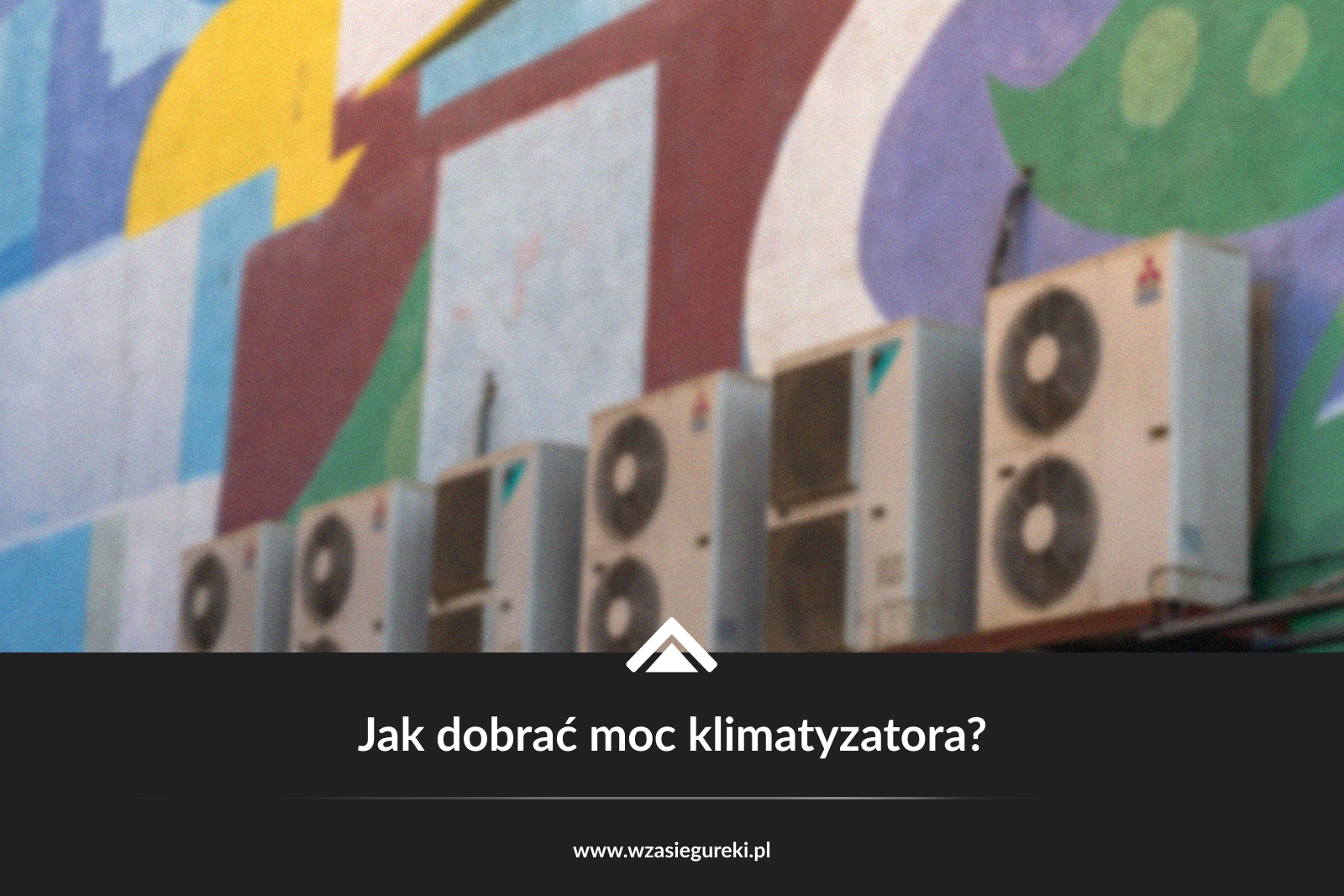 jak-dobrac-moc-klimatyzatora