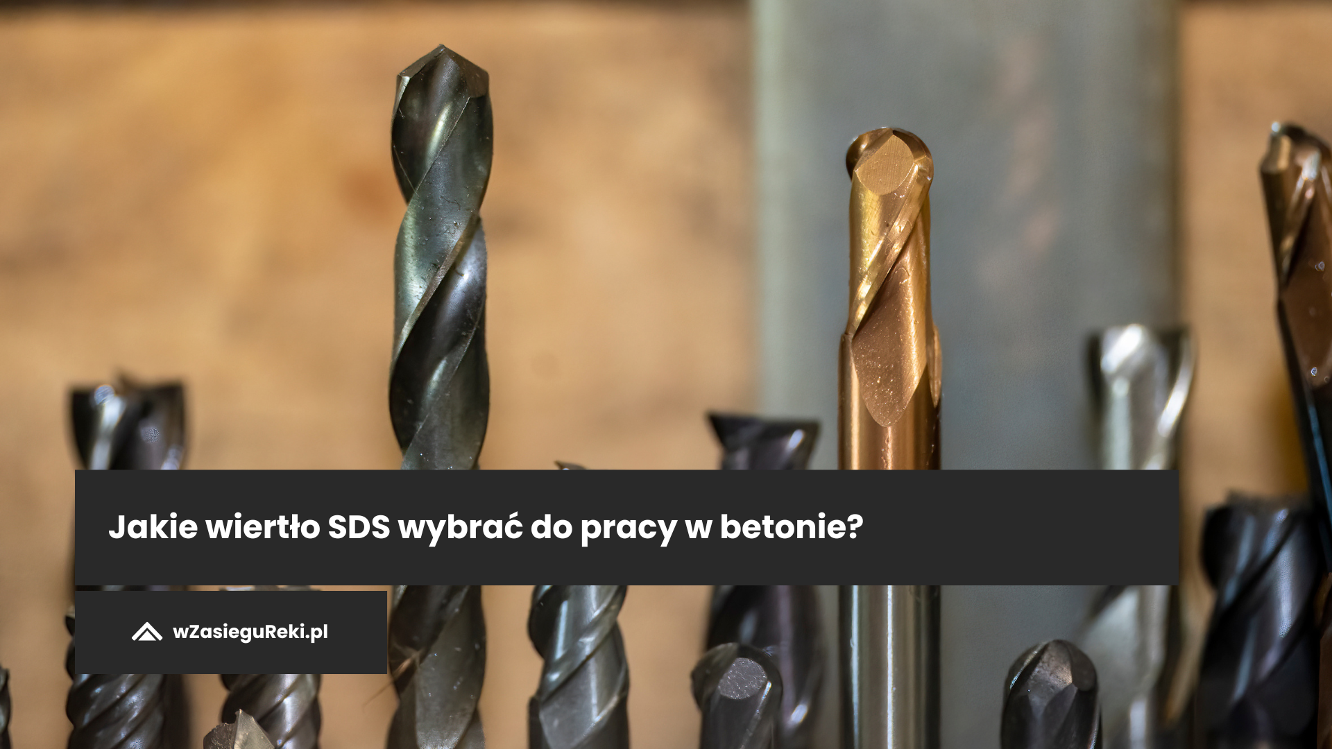 Jakie wiertło SDS wybrać do pracy w betonie?