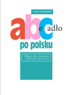 Abecadło po polsku. Zestaw do nauki języka polskiego jako obcego dla dzieci i młodzieży w wieku od 7 do 13 lat (e-book)