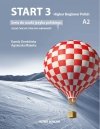 Start 3 Higher Beginner Polish. Zeszyt ćwiczeń z kluczem do nauki języka polskiego na poziomie A2 