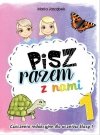 Pisz razem z nami 1. Ćwiczenia redakcyjne dla uczniów klasy 1 