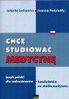 Chcę studiować medycynę. Język polski dla cudzoziemców - kandydatów na studia medyczne