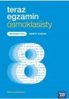 Teraz egzamin ósmoklasisty. Matematyka. Szkoła Podstawowa klasy 4-8. Repetytorium