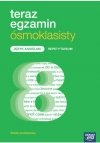 Teraz egzamin ósmoklasisty. Język angielski. Szkoła Podstawowa klasa 4-8. Repetytorium