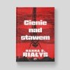 Cienie nad stawem. Komisarz Bondys. Tom 4