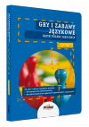 Gry i zabawy językowe. Język polski jako obcy 
