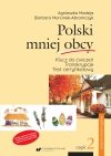 Polski mniej obcy. cz. 2 Klucz do ćwiczeń. Transkrypcje. Test certyfikatowy