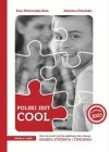 Polski jest COOL A1/część I. Książka studenta i ćwiczenia + nagrania online. Nowa edycja 2023
